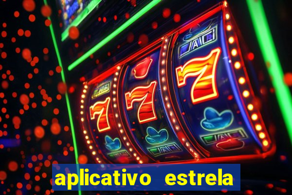 aplicativo estrela bet apk